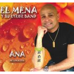 El Mena y su Eyeife Band